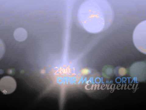 Offir Malol feat. Ortal - Emergency (Club Mix) 2011  |  PROMO!