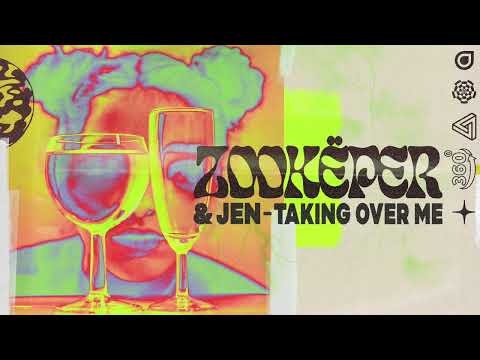 Zookëper & JEN - Taking Over Me