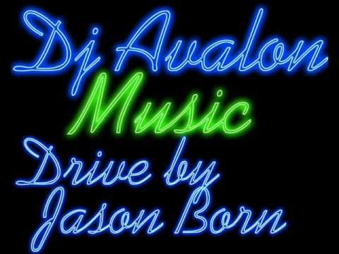 Dj Avalon Music Drive by Remix  [Kris Mc Twain edit] August 2012