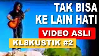 Download lagu Video Asli: KLa Project KLakustik #2 - TAK BISA KE LAIN HATI mp3 Download lagu Video Asli: KLa Project KLakustik #2 - TAK BISA KE LAIN HATI mp3