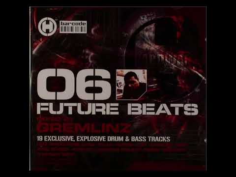 Renegade Hardware and Barcode presents: Future Beats 06 Mixed By GremlinZ