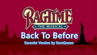 Ragtime - Back To Before Karaoke