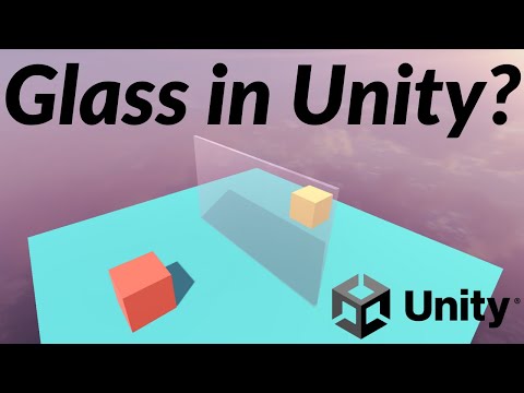 How to make Glass in Unity 2021