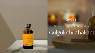 Revitalize Your Skin with Gulguluthikthakam  Oil | Natural Nourishment