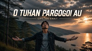 Download lagu O Tuhan Pargogoi Au - Joe Sirait - Lagu Rohani Batak Terbaru 2026 mp3 Download lagu O Tuhan Pargogoi Au - Joe Sirait - Lagu Rohani Batak Terbaru 2026 mp3