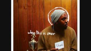 Shad - Out Of Love [With Lyrics]
