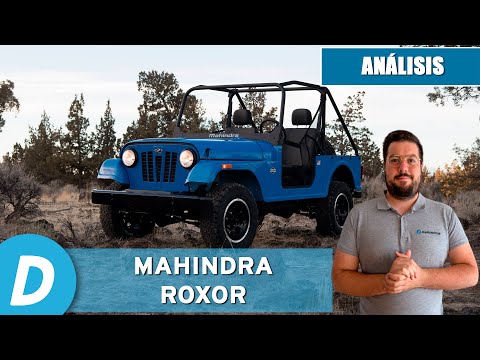 Mahindra Roxor: este anti-Jimny es el juguete 4×4 definitivo | Análisis | Diariomotor