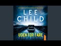 Chapter 40 - Uden for fare og andre historier