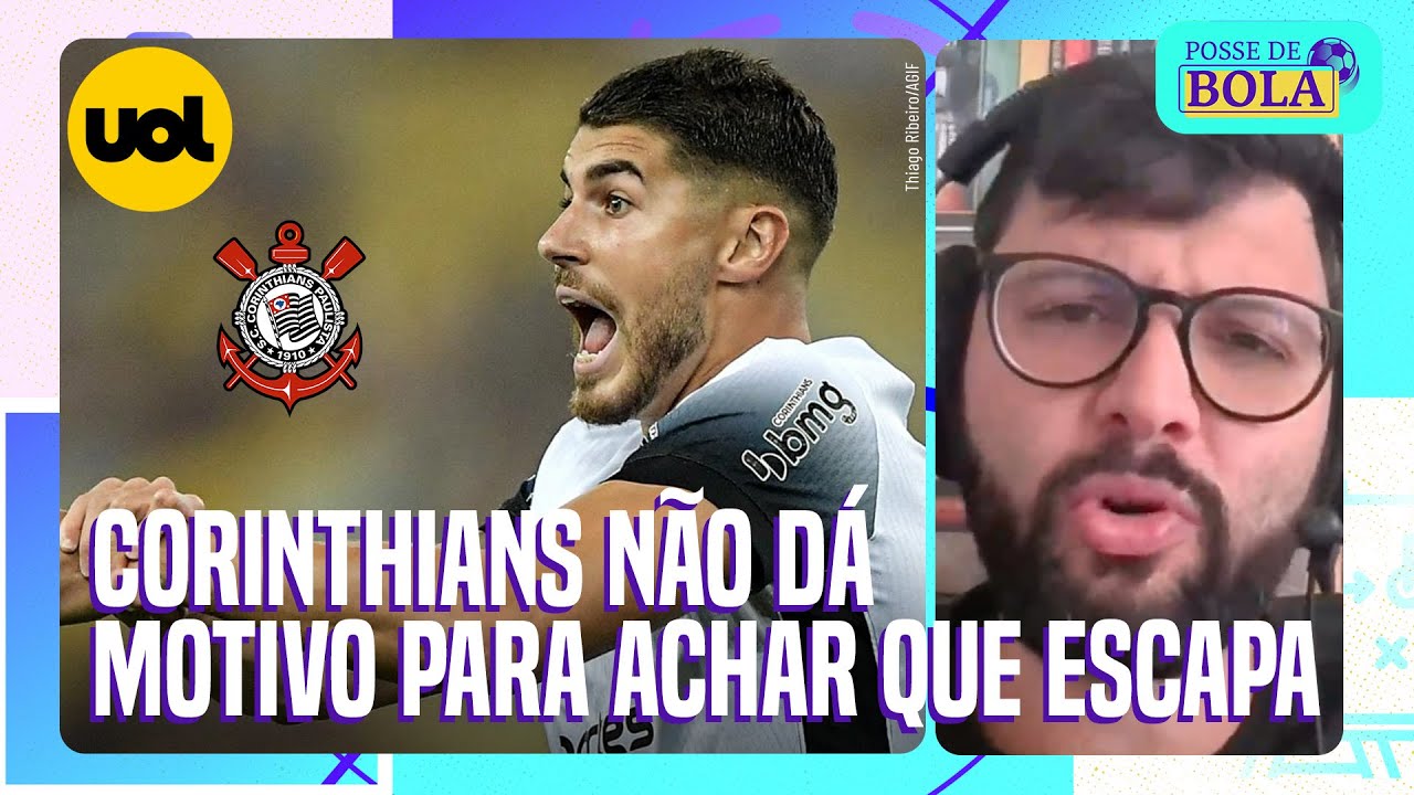 CORINTHIANS SE NÃO CAIR ESTE ANO, VAI BRIGAR CONTRA O REBAIXAMENTO ANO QUE VEM!, DIZ DANILO LAVIERI