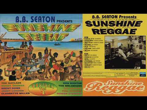 BB Seaton Presents Sunshine Reggae Vol 1