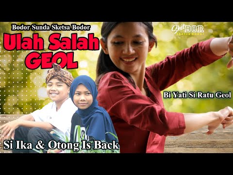 ulah-salah-geol-bodor-sunda-sketbor-sketsa-bodor-episode-110