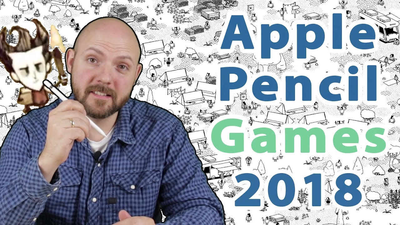 Apple Pencil Gaming on iPad 2018 or iPad Pro | My Top 5 Games You MUST Play With The Apple Pencil