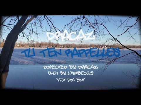 Dracaz - Tu T'en Rappelles (Clip Officiel)