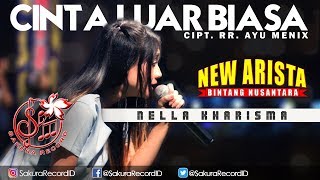 Nella Kharisma - Cinta Luar Biasa [OFFICIAL]