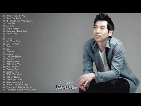 The Best of Yiruma Piano Greatest Hits Full Album