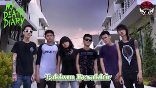 Download lagu 🎙MY DEATH DIARY - TAKKAN BERAKHIR. mp3