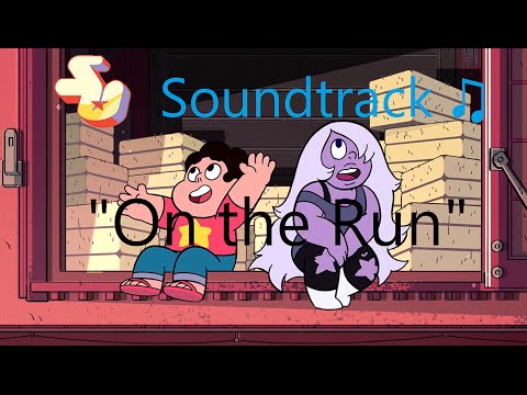 Steven Universe Soundtrack ♫ - On the Run [Raw Audio]