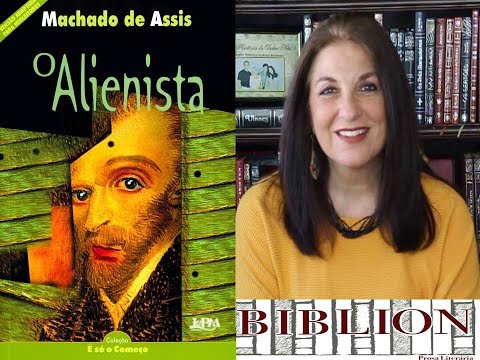 O ALIENISTA de Machado de Assis