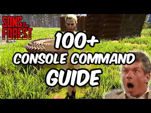 100+ Cheat Code Console Commands Guide | Sons of The Forest