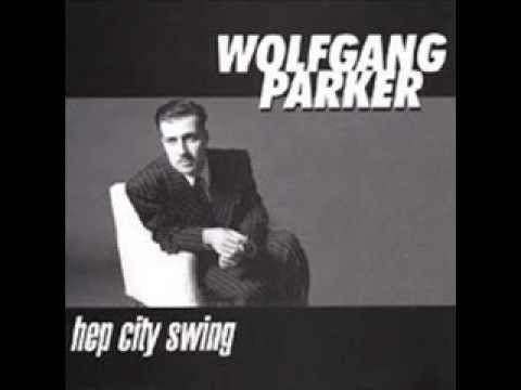Wolfgang Parker - Hep City Swing - 14 Puttin' On The Ritz