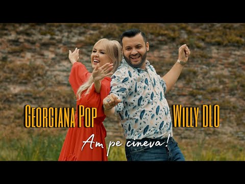 Georgiana POP si Willy DLO - Am pe cineva ( videoclip oficial )