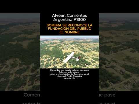 Alvear, Corrientes desde el Microsoft Flight Simulator #alvear #corrientes #msfs #argentina
