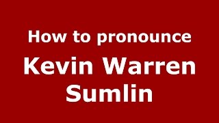 How to pronounce Kevin Warren Sumlin