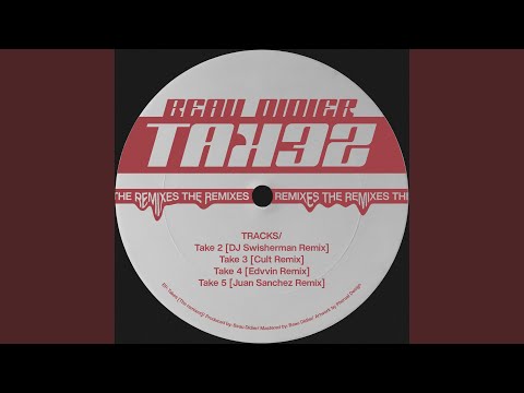 Take 2 (DJ SWISHERMAN Remix) (BEAU009)