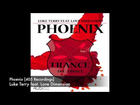 Luke Terry feat. Love Dimension - Phoenix [405 Recordings]
