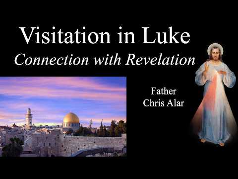 The Visitation: Amazing & New! - Explaining the Faith with Fr. Chris Alar