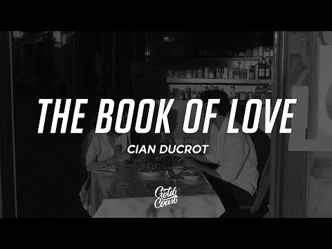 Cian Ducrot - The Book Of Love (Lyrics)