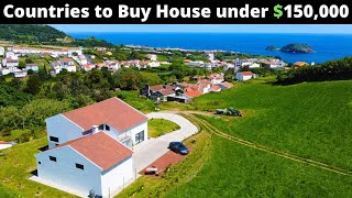 12 Cheap Countries to Buy House (Property) Under $150,000