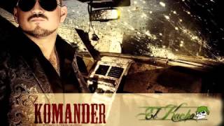 El Komander - Corrido De Rafeal Rios (Audio Oficial)