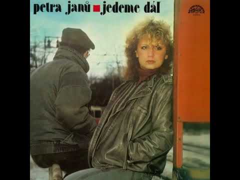 Petra Janů & Petr Janda - Není nám už sedmnáct (1985)