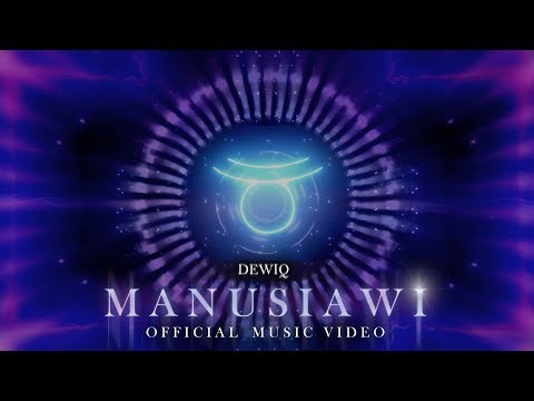 DewiQ - Manusiawi | OFFICIAL VIDEO