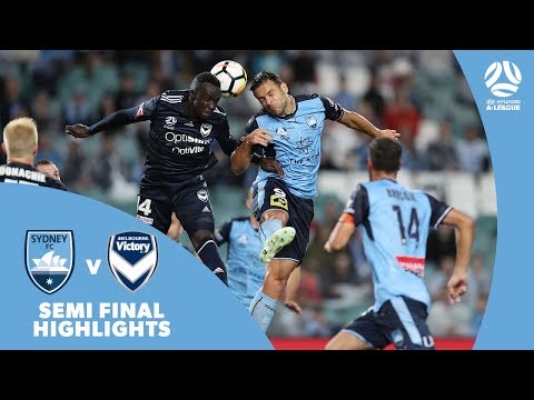 Hyundai A-League 2017/18 Semi Final: Sydney FC 2 - 3 Melbourne Victory