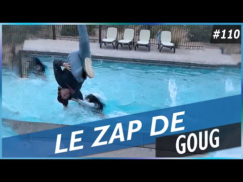 LE ZAP DE GOUG N°110 - FUN, FAILS, CHOC & INSOLITE
