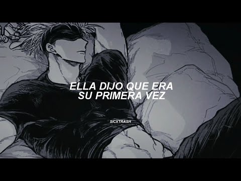 "Ella dijo que era su primera vez" || Justin Bieber - Confident (sub. español + gojo satoru)