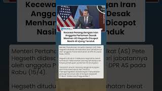 Imbas Perang Lawan Iran! Nasib Menhan AS di Ujung Tanduk, Anggota Parlemen Desak Hegseth Dicopot