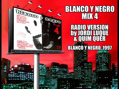 Blanco y Negro Mix 4 - Radio Version