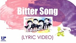 Callalily ft. Maychelle Baay of Moonstar 88 - Bitter Song - (Official Lyric Video)