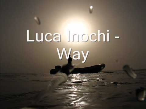 Luca Inochi - Way