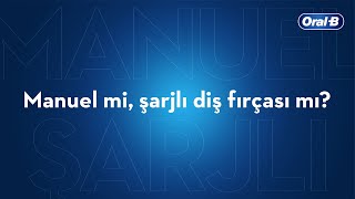 Manuel mi, şarjlı diş fırçası mı? | Oral-B