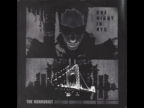 THE HORRORIST - "One Night In NYC" (Original Mix)