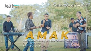 Download lagu AMAK - JEFRI AHMAD / OCU AIJAL / OCU TAGOLEK MESRA  [ COVER ]  LAGU CALEMPONG TERBARU mp3