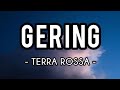Gering - Terra Rossa (Lirik)