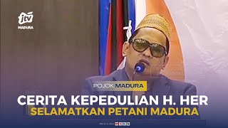 Download lagu Cerita Haji Her Selamatkan Petani Tembakau Madura mp3