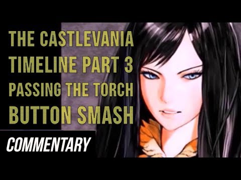 [Blind Reaction] The Castlevania Timeline Part 3:  Passing the Torch - Button Smash