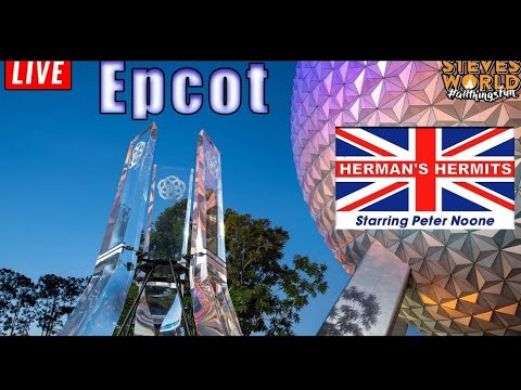 🔴 LIVE: An Evening At Epcot With Herman's Hermits | Walt Disney World Live Stream 4-29-24