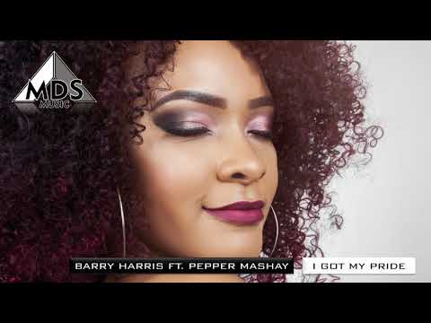 Barry Harris ft. Pepper Mashay - I Got My Pride (Original Club Anthem)